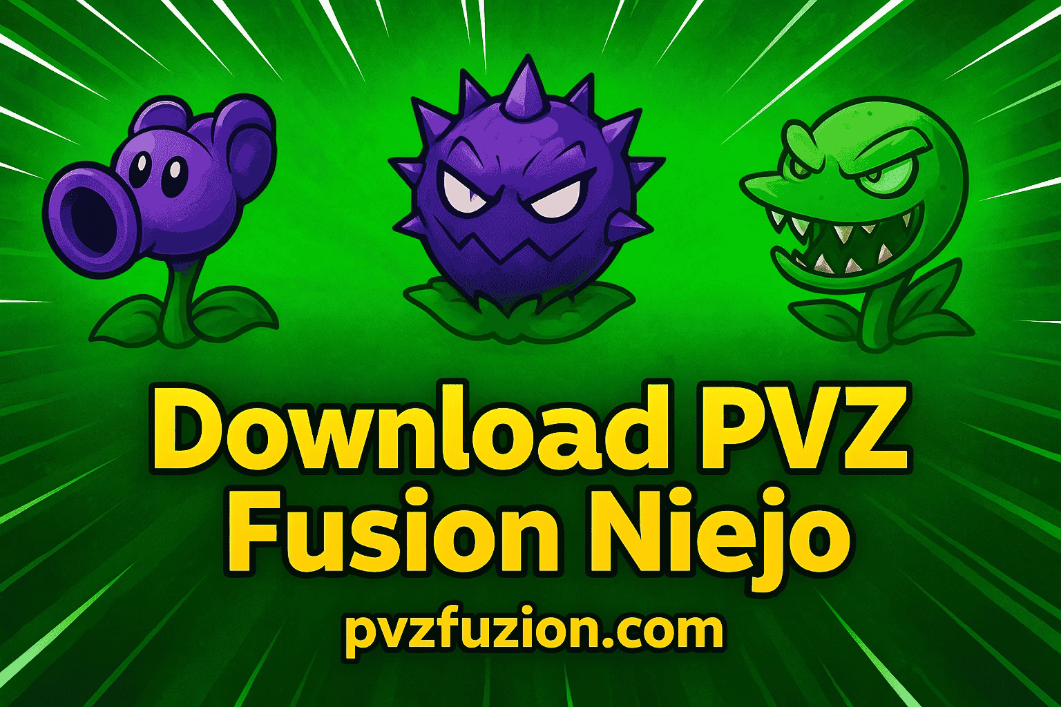 Download PvZ Fusion Niejo 